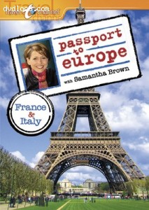Passport to Europe with Samantha Brown: France &amp; Italy Cover