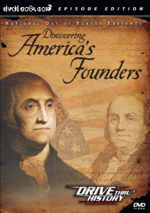 Discovering America's Founders (Drive Thru History) Cover