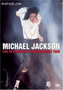 Michael Jackson: Live in Bucharest - The Dangerous Tour Cover