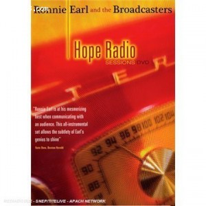 Ronnie Earl And The Broadcasters: Hope Radio Sessions