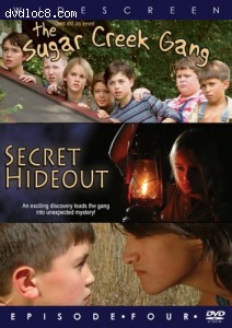 Sugar Creek Gang, The: Secret Hideout Cover