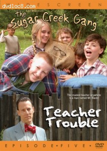 Sugar Creek Gang, The: Teacher Trouble Cover