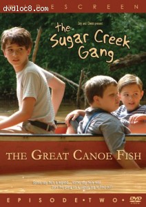 Sugar Creek Gang, The: The Great Canoe Fish Cover