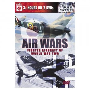 Air Wars: Fighter Aircraft of World War II Cover