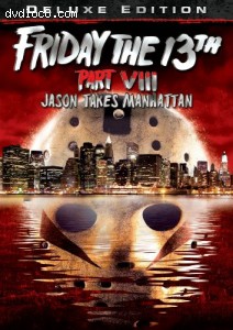 Friday the 13th, Part VIII: Jason Takes Manhattan (Deluxe Edition) Cover
