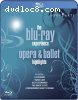 Blu Ray Experience: Opera and Ballet Highlights [Blu-ray], The