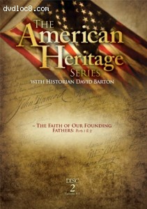 American Heritage Series, Vol. 2: The Faith of Our Founding Fathers, Parts 1 &amp; 2 Cover