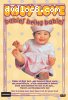 Baby Love: Babies Being Babies