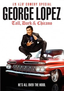 George Lopez: Tall, Dark &amp; Chicano Cover