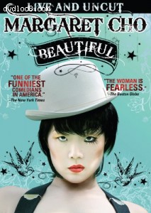 Margaret Cho: Beautiful (Live and Uncut) Cover