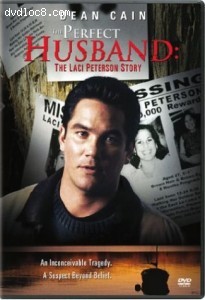 Perfect Husband: The Laci Peterson Story Cover