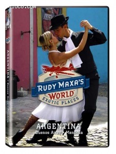 Rudy Maxa's World: Argentina Cover