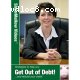 Strategies to help you Get Out of Debt and Rebuild your Credit, Show Me How Videos