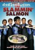 Slammin' Salmon, The
