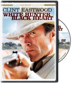 White Hunter Black Heart (Clint Eastwood Collection) Cover