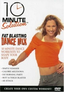10 Minute Solution: Fat Blasting Dance Mix Cover
