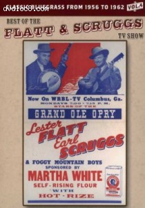 Best of The Flatt &amp; Scruggs TV Show, The  - Classic Bluegrass From 1956 to 1962 Vol. 4 Cover