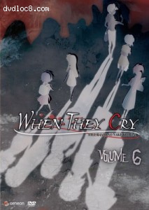 When They Cry: Volume 6 (Funimation)