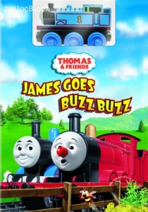 Thomas &amp; Friends: James Goes Buzz Buzz Cover