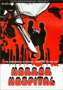 Horror Hospital (Elite Entertainment) Cover
