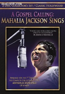 Gospel Calling: Mahalia Jackson Sings Cover