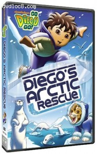 Go Diego Go! - Diego's Arctic Rescue Cover