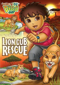 Go Diego Go! - Lion Cub Rescue Cover