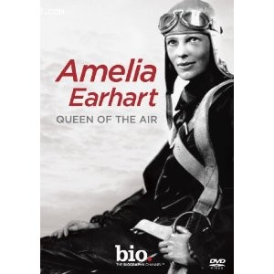 Biography: Amelia Earhart - Queen of the Air Cover