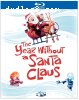 Year Without a Santa Claus [Blu-ray], The