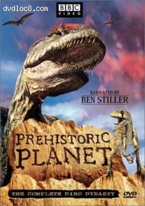 Prehistoric Planet - The Complete Dino Dynasty Cover