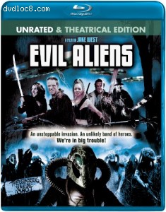 Evil Aliens (Unrated &amp; Theatrical Edition) [Blu-ray] Cover