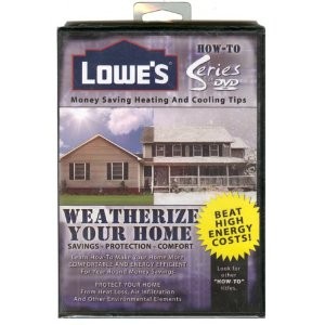 Lowe's How-To Series on DVD - Weatherize Your Home Cover