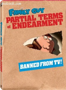 Family Guy: Partial Terms Of Endearment