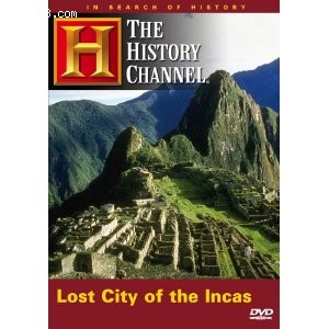 History Channel, In Search of History: Lost City of the Incas Cover