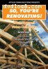 So, You're Renovating: Roofing