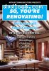 So, You're Renovating: Interior Decorating