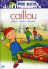 Caillou - Caillou's Family Favorites