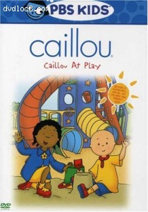 Caillou: Caillou at Play Cover