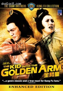 Kid With the Golden Arm (Enhanced Edition) (Shaw Brothers) Cover