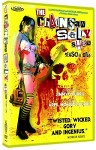 Chainsaw Sally Show, The: Season One Cover