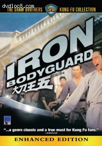 Iron Bodyguard (The Shaw Brothers Kung-Fu Collection) (Enhanced Edition) Cover