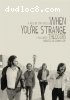 When You're Strange: A Film About The Doors