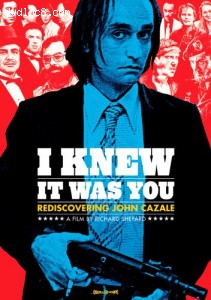 I Knew It Was You: Rediscovering John Cazale Cover