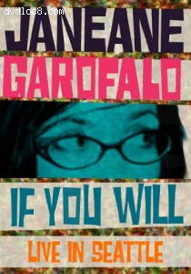 Janeane Garofalo: If You Will - Live in Seattle Cover