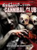 Bisbee Cannibal Club, The