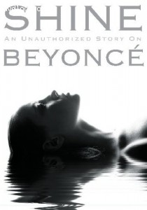 Shine: An Unauthorized Story on Beyonce Cover
