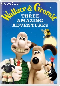 Wallace &amp; Gromit in Three Amazing Adventures Cover