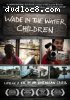 Wade In The Water, Children