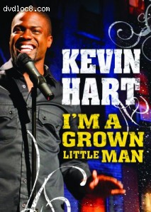 Kevin Hart: I'm a Grown Little Man Cover