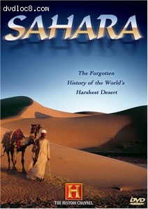 Sahara: The Forgotten History of the World's Harshest Desert (History Channel), The